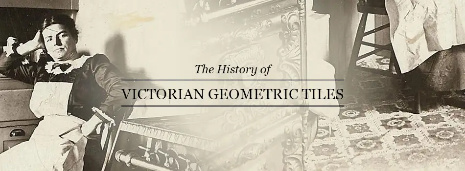 The history of Victorian geometric tiles