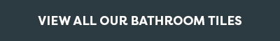Click to view all bathroom tiles