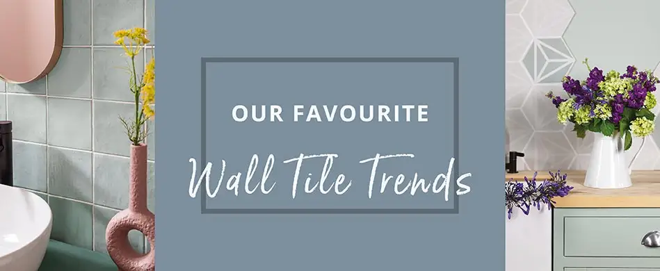 The latest wall tile trends